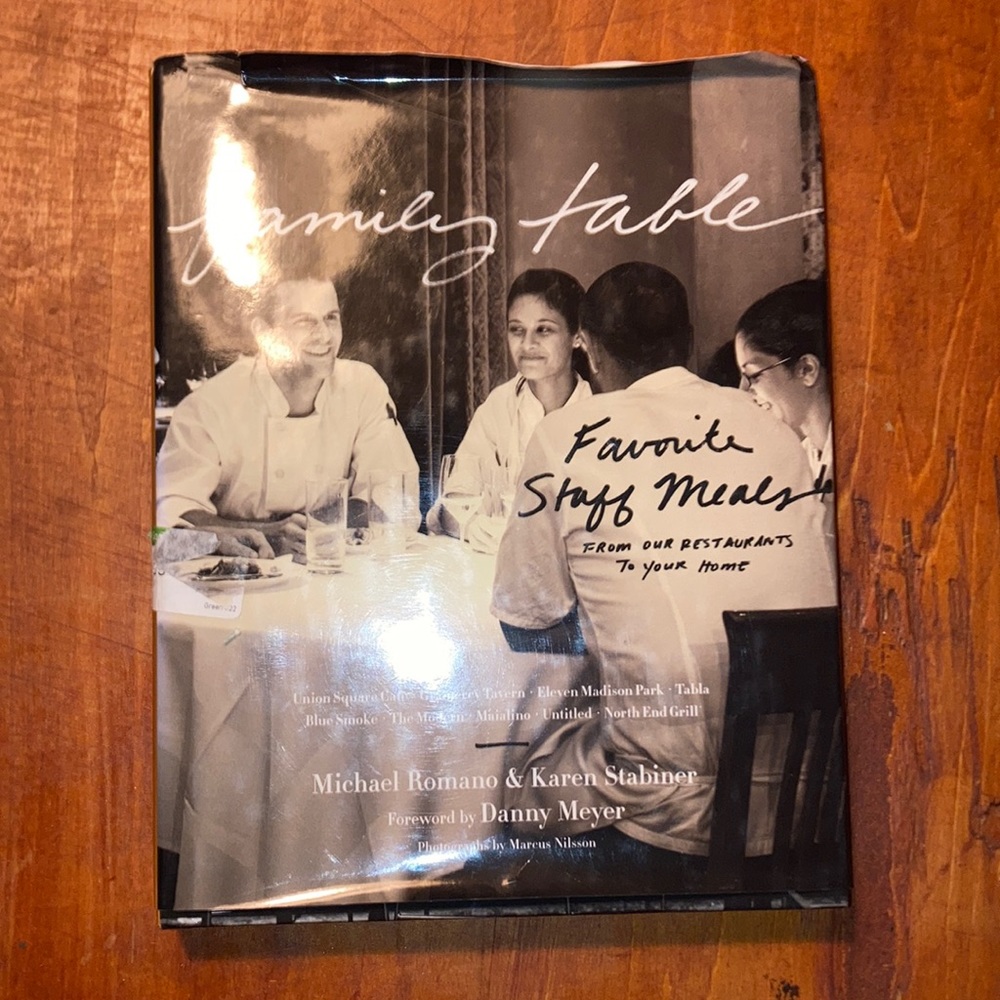 FAMILY TABLE Favorite Staff Meals Cookbook 2013 Danny Meyer Michael Romano
